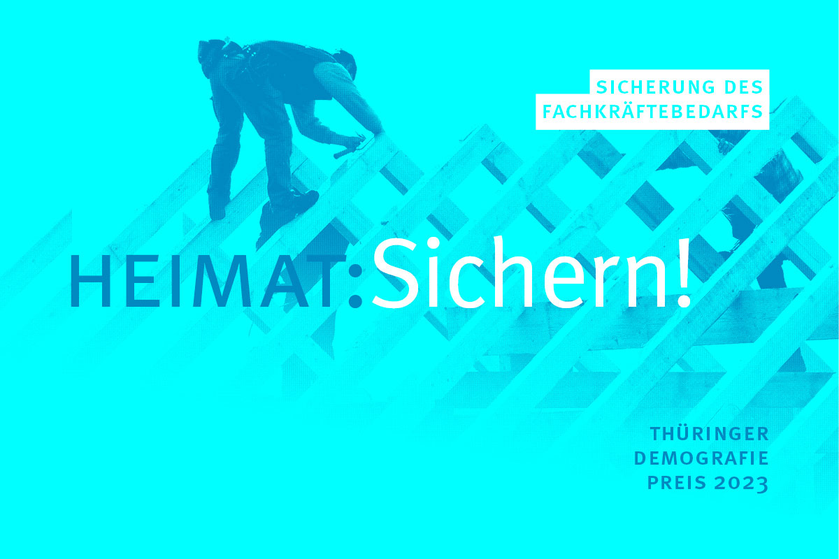 Heimat:Sichern! – Sicherung des Fachkräftebedarfs