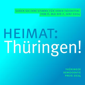 Heimat:Thüringen! Der Thüringer Demografiepreis 2024: Stimmen Sie ab für Ihr Lieblingsprojekt vom 6. Mai bis 2. Juni 2024