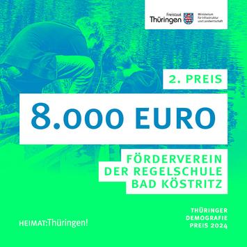 2. Preis des Thüringer Demografiepreises 2024: 8.000€ für den Förderverein der Regelschule Bad Köstritz für das Projekt "Leben am Teich"